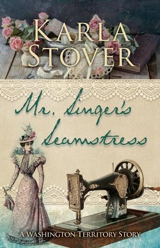 Mr. Singer's Seamstress
