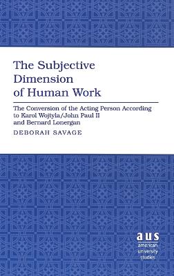 The Subjective Dimension of Human Work