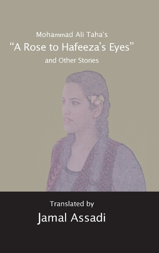 Mohammad Ali Taha’s «A Rose to Hafeeza’s Eyes» and Other Stories