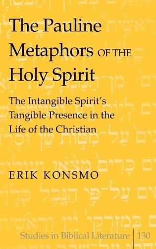 The Pauline Metaphors of the Holy Spirit