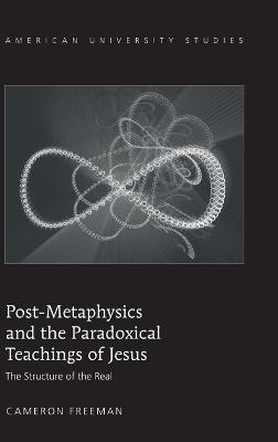 Post-Metaphysics and the Paradoxical Teachings of Jesus