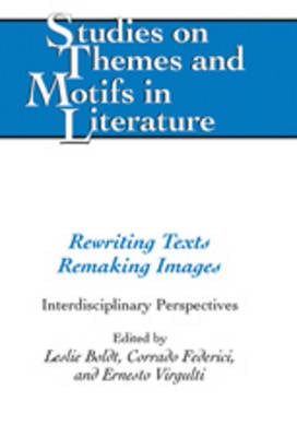 Rewriting Texts Remaking Images
