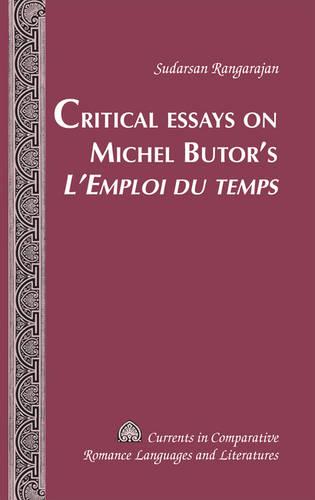Critical Essays on Michel Butor’s «L’Emploi du temps»