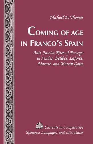 Coming of Age in Franco’s Spain