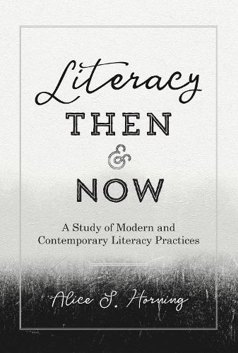Literacy Then and Now