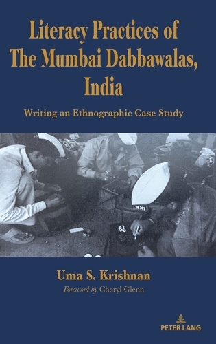 Literacy Practices of The Mumbai Dabbawalas, India