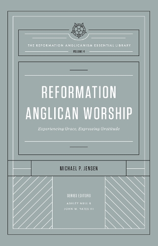 Reformation Anglican Worship