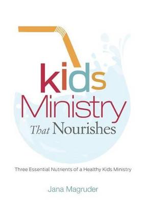Kids Ministry that Nourishes