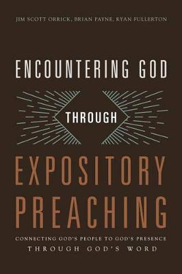 Encountering God through Expository Preaching