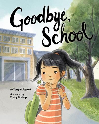 Goodbye, School