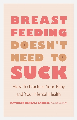 Breastfeeding Doesn't Need to Suck