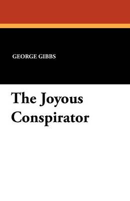 The Joyous Conspirator