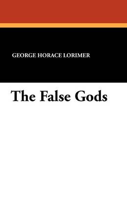 The False Gods