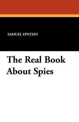 The Real Book about Spies