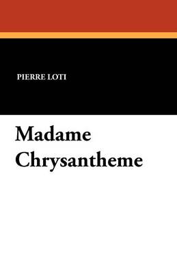 Madame Chrysantheme