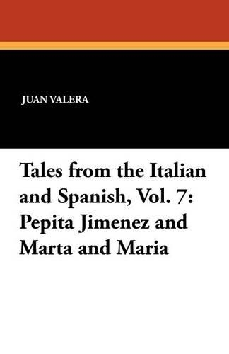 Pepita Jimenez and Marta and Maria