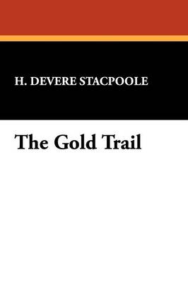 The Gold Trail