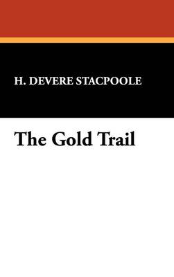 The Gold Trail
