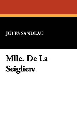 Mlle. de La Seigliere