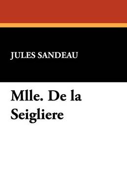 Mlle. de La Seigliere