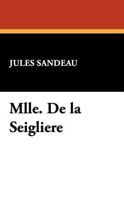Mlle. de La Seigliere
