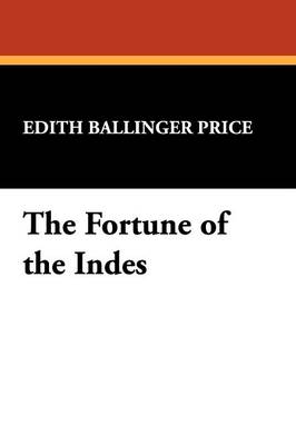 The Fortune of the Indes