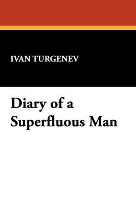 Diary of a Superfluous Man