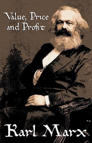 Value, Price and Profit