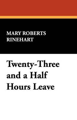 Twenty-Three and a Half Hours Leave