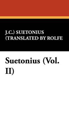 Suetonius (Vol. II)