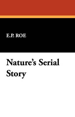 Nature's Serial Story