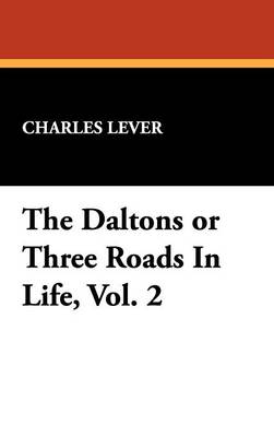 The Daltons or Three Roads in Life, Vol. 2