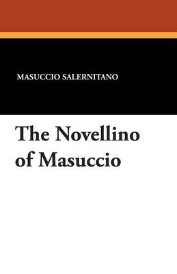 The Novellino of Masuccio