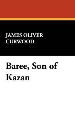 Baree, Son of Kazan