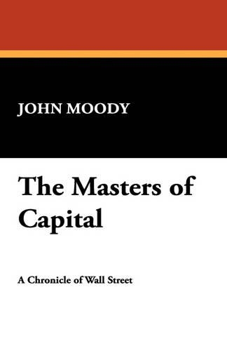 The Masters of Capital