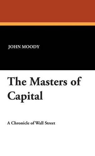 The Masters of Capital
