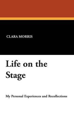 Life on the Stage
