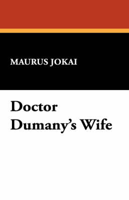 Doctor Dumany's Wife