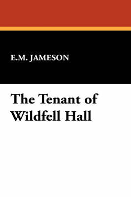 The Tenant of Wildfell Hall