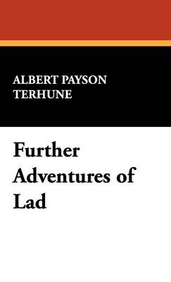 Further Adventures of Lad
