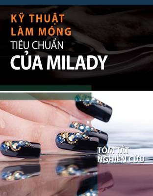 Vietnamese Translated Study Summary for Milady's Standard Nail Technology