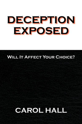 Deception Exposed
