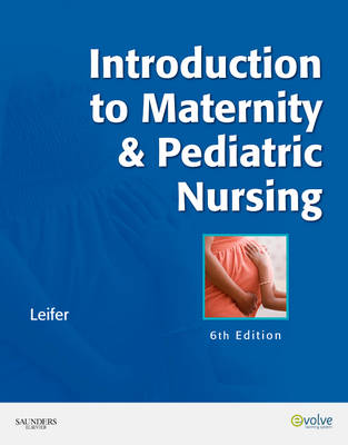 Introduction to Maternity and Pediatric Nursing