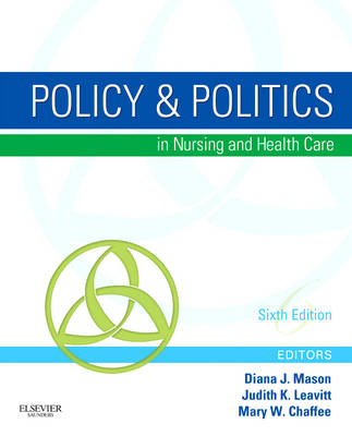 Policy and Politics in Nursing and Health Care