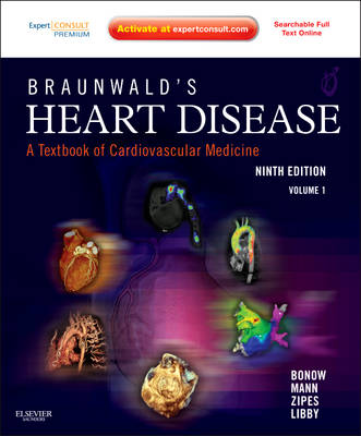Braunwald's Heart Disease: A Textbook of Cardiovascular Medicine