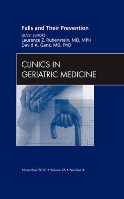 Falls and Their Prevention, An Issue of Clinics in Geriatric Medicine Volume 26-4