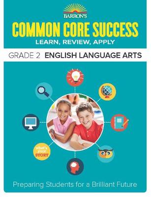 Barron's Common Core Success Grade 2 English Language Arts