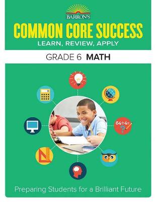 Common Core Success Grade 6 Math