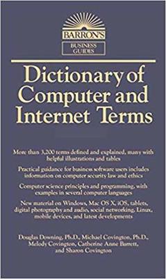 Dictionary of Computer and Internet Terms