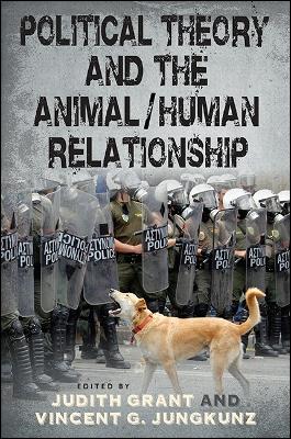 Political Theory and the Animal/Human Relationship